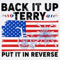 Back It Up Terry Put It In Reverse Funny Fireworks Garment-Dyed Sweatshirt