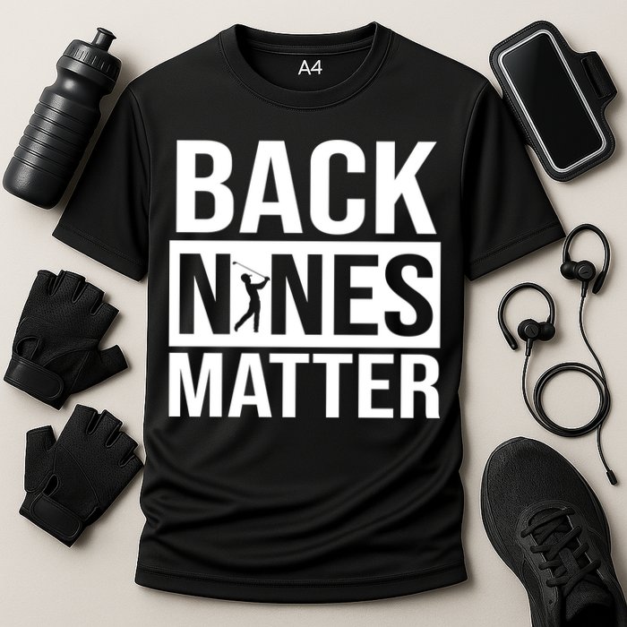 Back Nines Matter Performance Shirt