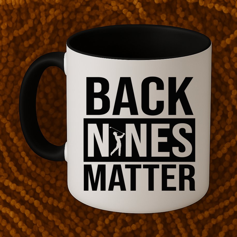 Back Nines Matter Mug