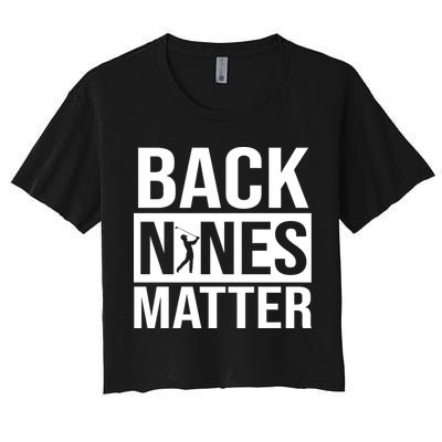 Back Nines Matter Women's Crop Top Tee