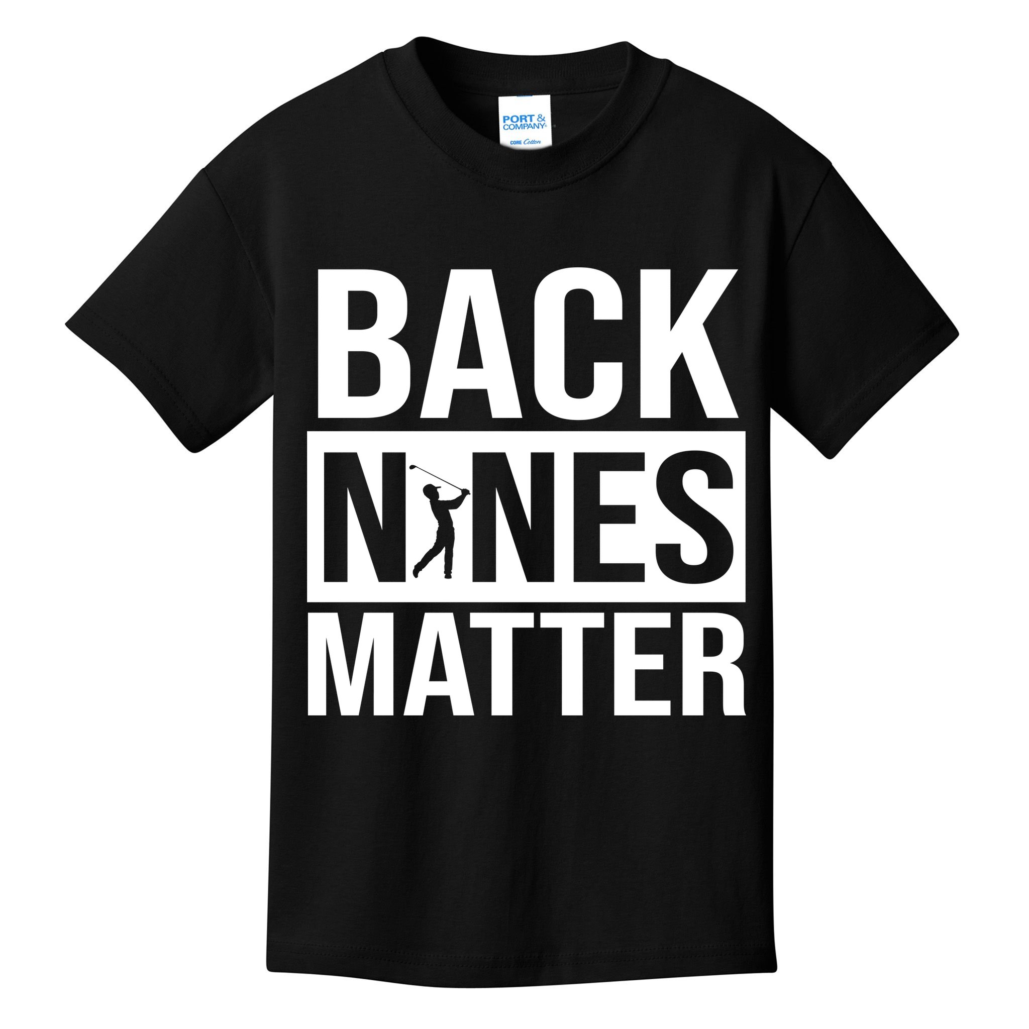 Back Nines Matter Kids T-Shirt