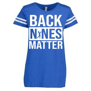 Back Nines Matter Enza Ladies Jersey Football T-Shirt