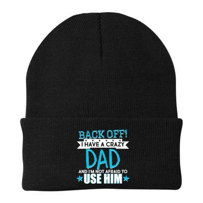 Back Off I Have a Crazy Dad Blue Imprint Beanie