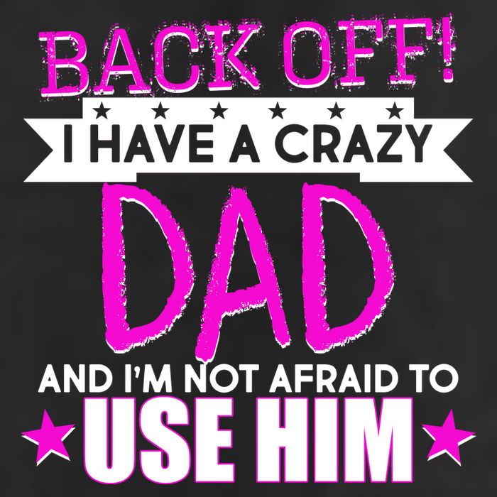 Back Off I Have a Crazy Dad Pink Imprint 7 Panel Mesh Trucker Snapback Hat
