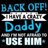 Back Off I Have A Crazy Daddy For Boys Flatbill Hat