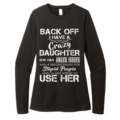 Back off I Have A Crazy Daughter Womens CVC Long Sleeve Shirt