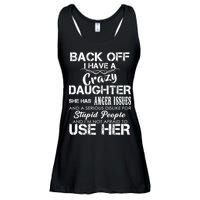 Back off I Have A Crazy Daughter Ladies Essential Flowy Tank