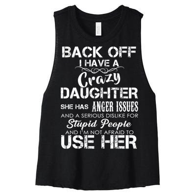 Back off I Have A Crazy Daughter Women's Racerback Cropped Tank