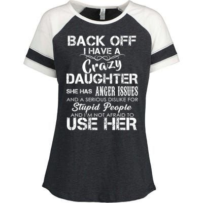 Back off I Have A Crazy Daughter Enza Ladies Jersey Colorblock Tee