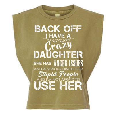 Back off I Have A Crazy Daughter Garment-Dyed Women's Muscle Tee