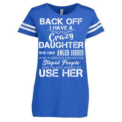 Back off I Have A Crazy Daughter Enza Ladies Jersey Football T-Shirt