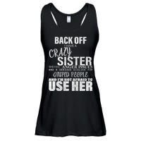 Back Off I Have A Crazy Sister Funny Ladies Essential Flowy Tank