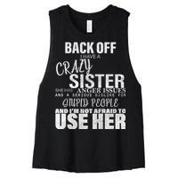 Back Off I Have A Crazy Sister Funny Women's Racerback Cropped Tank