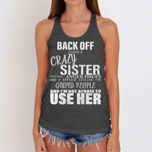 Back Off I Have A Crazy Sister Funny Women's Knotted Racerback Tank