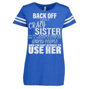 Back Off I Have A Crazy Sister Funny Enza Ladies Jersey Football T-Shirt