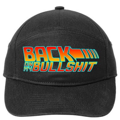 Back On My Bullshit 7-Panel Snapback Hat