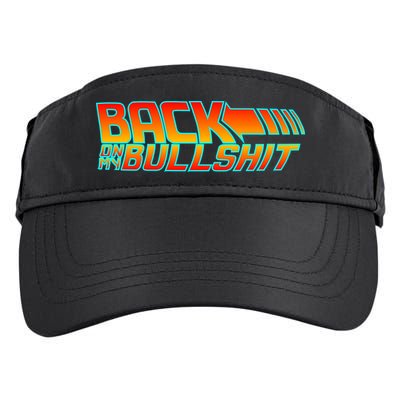 Back On My Bullshit Adult Drive Performance Visor