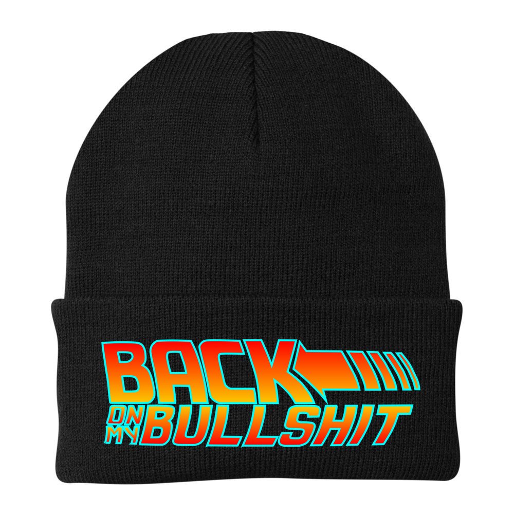 Back On My Bullshit Beanie