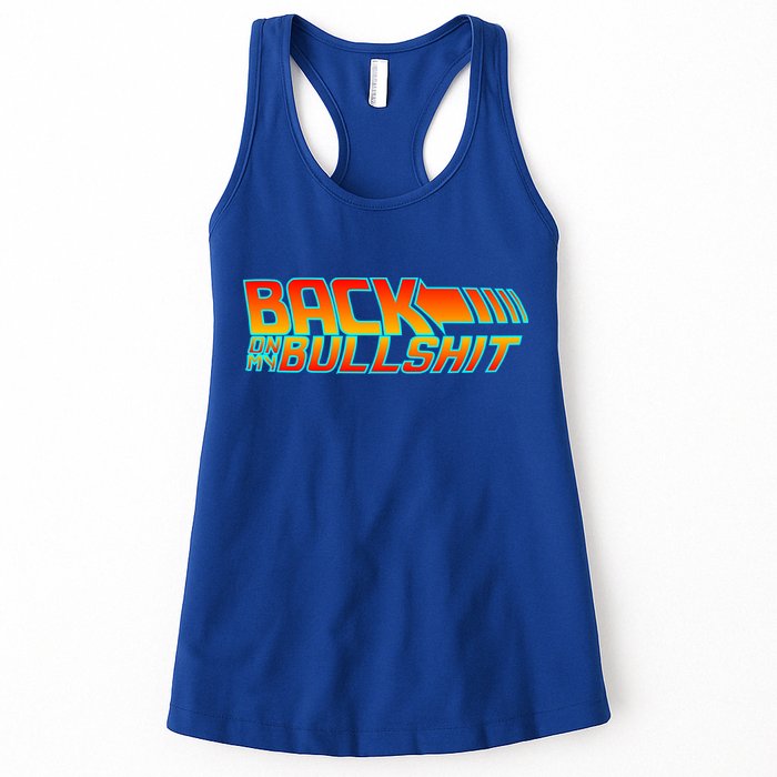 Back On My Bullshit Womens Tank Top