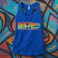 Back On My Bullshit Womens Tank Top