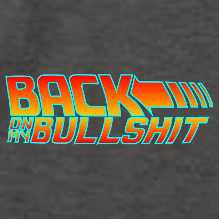 Back On My Bullshit Vector Backpack