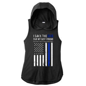 Back The Blue Best Friend Of A Police Officer Ladies PosiCharge Tri-Blend Wicking Draft Hoodie Tank