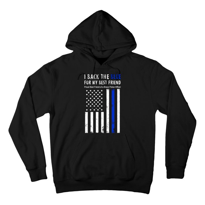 Back The Blue Best Friend Of A Police Officer Hoodie