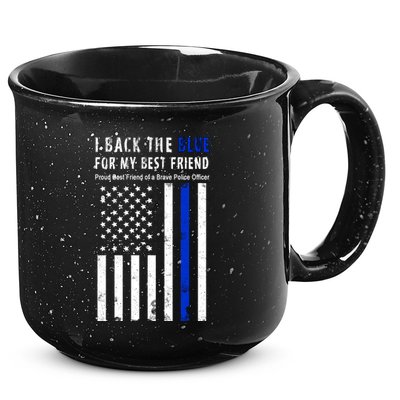 Back The Blue Best Friend Of A Police Officer 15oz Campfire Ceramic Mug