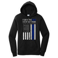 Back The Blue Best Friend Of A Police Officer Women's Pullover Hoodie