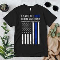 Back The Blue Best Friend Of A Police Officer Premium T-Shirt