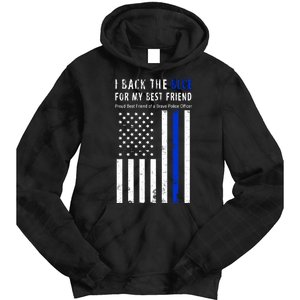 Back The Blue Best Friend Of A Police Officer Tie Dye Hoodie