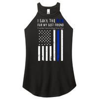 Back The Blue Best Friend Of A Police Officer Women's Perfect Tri Rocker Tank