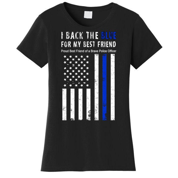 Back The Blue Best Friend Of A Police Officer Women's T-Shirt