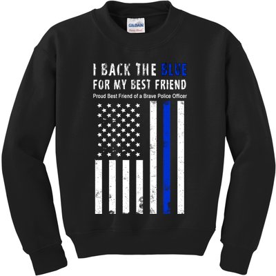 Back The Blue Best Friend Of A Police Officer Kids Sweatshirt
