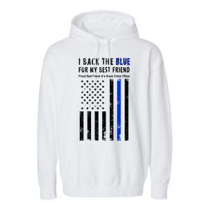 Back The Blue Best Friend Of A Police Officer Garment-Dyed Fleece Hoodie