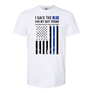 Back The Blue Best Friend Of A Police Officer Softstyle CVC T-Shirt