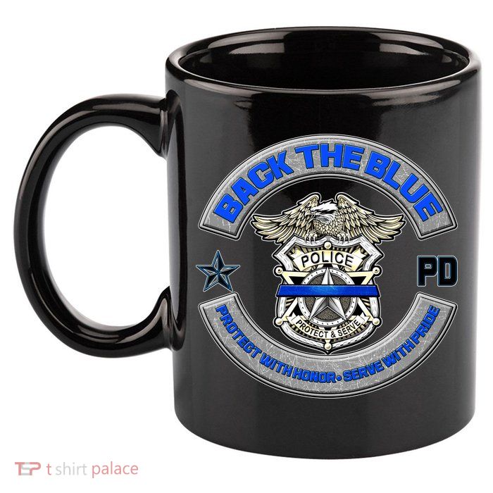 Back The Blue Police Protect And Serve 11oz C Handle Ceramic Mug