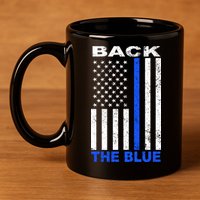Back The Blue Support Our Police 11oz C Handle Ceramic Mug