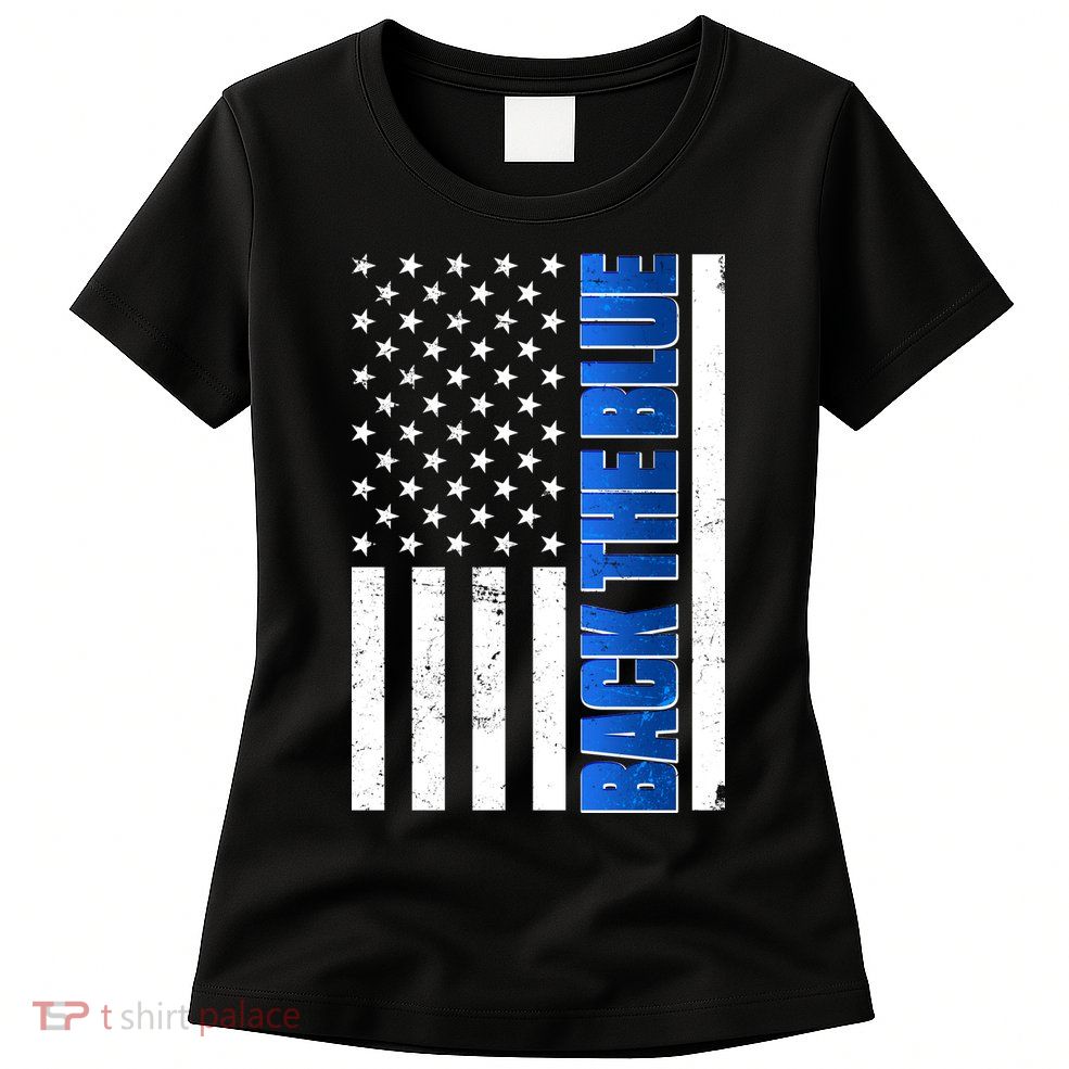 Back The Blue Thin Blue Line US Flag Womens T-Shirt