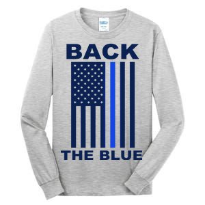 Back The Blue US Thin Line Support Cops Tall Long Sleeve T-Shirt