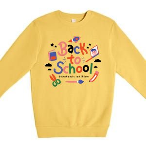 Back To School Pandemic Edition Premium Crewneck Sweatshirt