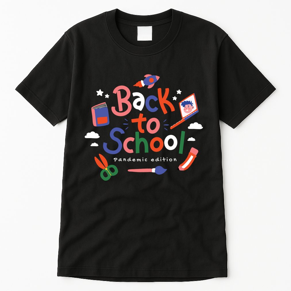 Back To School Pandemic Edition Tall T-Shirt