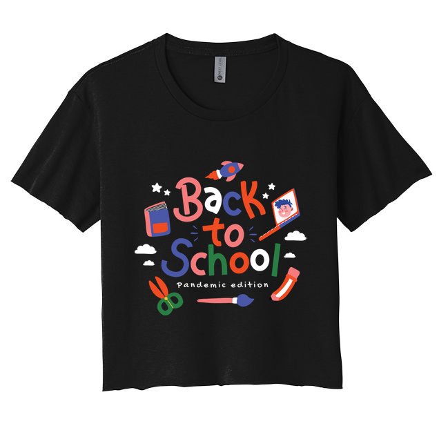 Back To School Pandemic Edition Crop Top