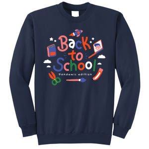 Back To School Pandemic Edition Sweatshirt