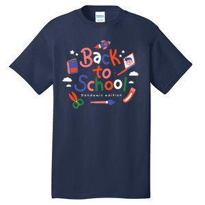 Back To School Pandemic Edition Tall T-Shirt