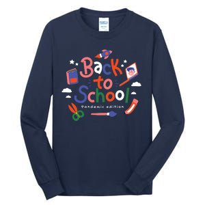 Back To School Pandemic Edition Tall Long Sleeve T-Shirt