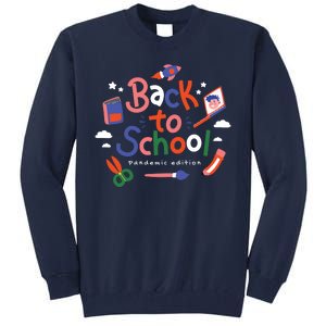 Back To School Pandemic Edition Tall Sweatshirt