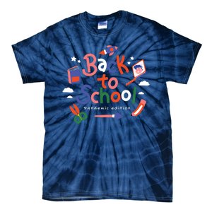 Back To School Pandemic Edition Tie-Dye T-Shirt