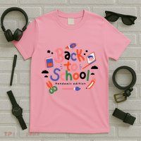 Back To School Pandemic Edition T-Shirt