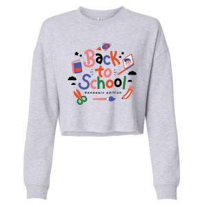 Back To School Pandemic Edition Cropped Pullover Crew